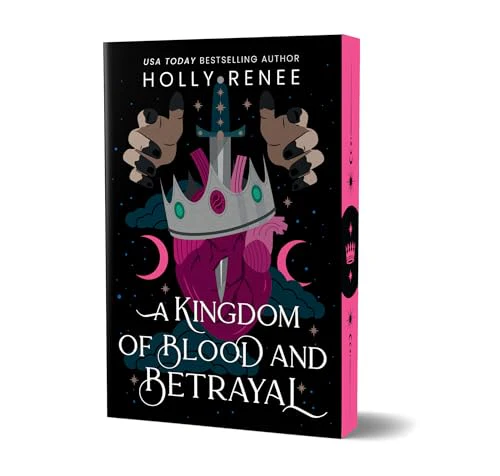 A Kingdom of Blood and Betrayal (Deluxe Edition) (Stars and Shadows, 2)
