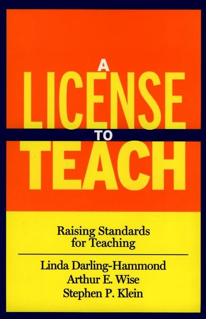 A License to Teach: Raising Standards for Teaching