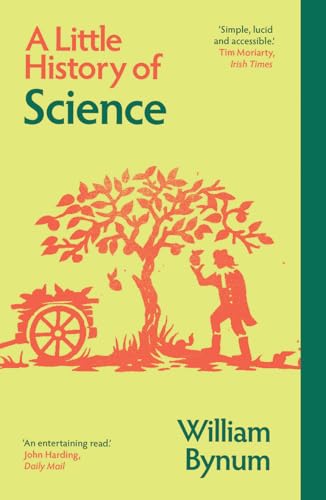 A Little History of Science (Little Histories)