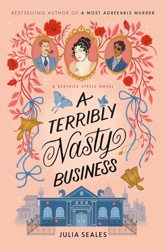 A Terribly Nasty Business: A Beatrice Steele Novel