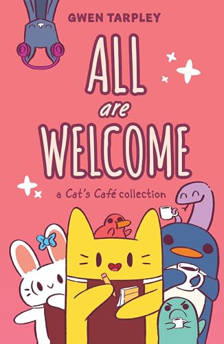 All Are Welcome: A Cat's Café Collection (Cat's Café Collection)