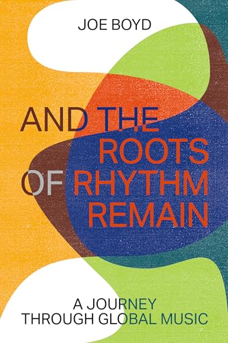 And the Roots of Rhythm Remain (ZE Series, 6)