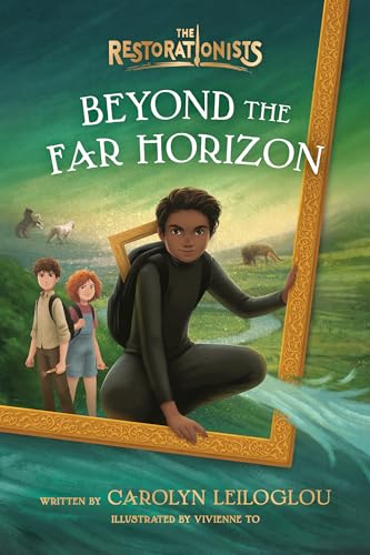 Beyond the Far Horizon (The Restorationists)