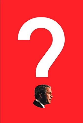 Bush on the Couch: Inside the Mind of the President