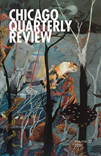 Chicago Quarterly Review Vol. 32