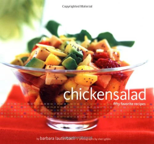 Chicken Salad: 50 Favorite Recipes