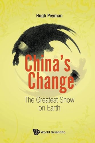 China's Change: The Greatest Show On Earth