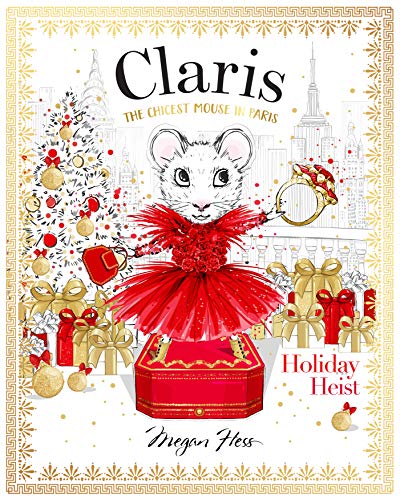 Claris: Holiday Heist: The Chicest Mouse in Paris