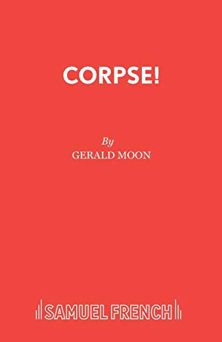 Corpse!: A Comedy Thriller