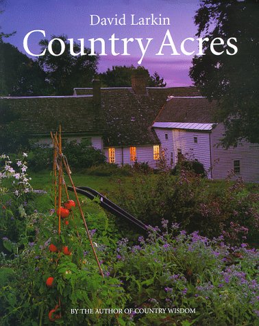 Country Acres: Country Wisdom for the Working Landscape