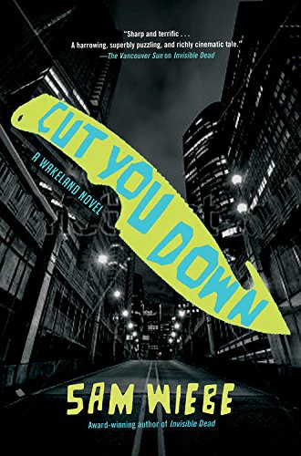 Cut You Down (A PI Dave Wakeland Novel (2))