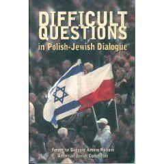 Difficult Questions in Polish-Jewish Dialogue