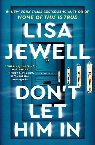 Don't Let Him In: A Novel