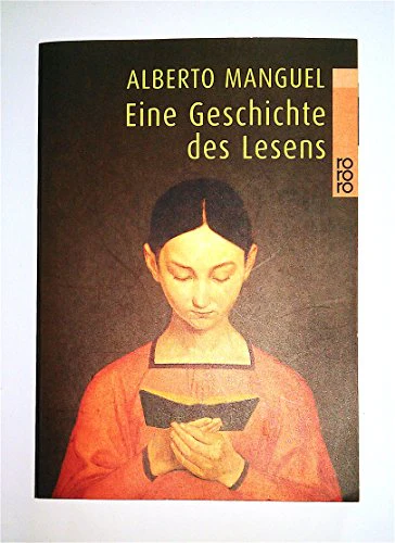 Eine Geschichte des Lesens.