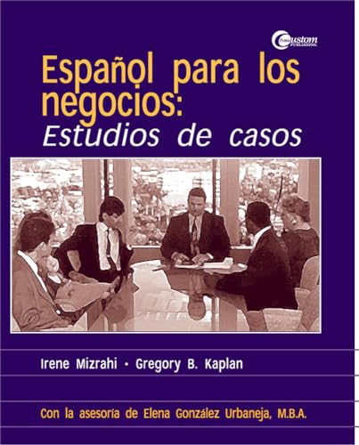 Espanol para los negocios: Estudios de casos