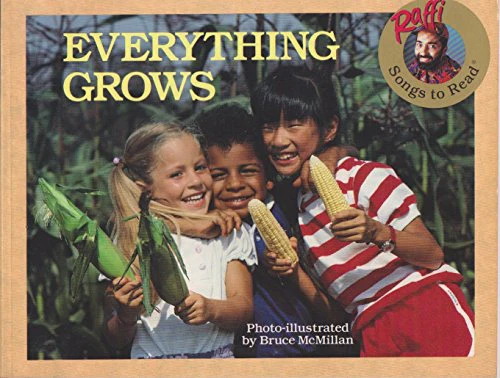 EVERYTHING GROWS (Raffi Songs to Read)