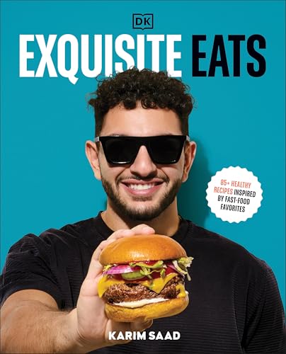 Exquisite Eats: 85+ Healthy Recipes Inspired by Fast-Food Favorites