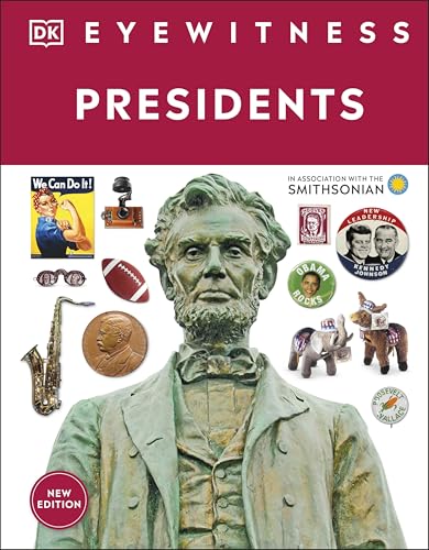 Eyewitness Presidents (DK Eyewitness)