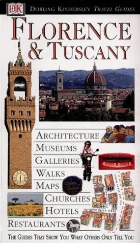 Florence and Tuscany (DK Eyewitness Travel Guide)