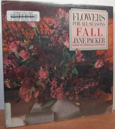 Flowers for All Seasons: Fall