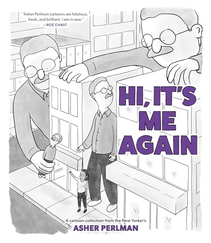 Hi, It’s Me Again: A Cartoon Collection from the New Yorker’s Asher Perlman