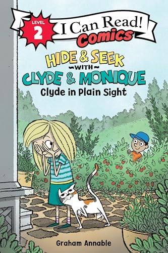 Hide & Seek with Clyde & Monique: Clyde in Plain Sight (I Can Read Comics Level 2)