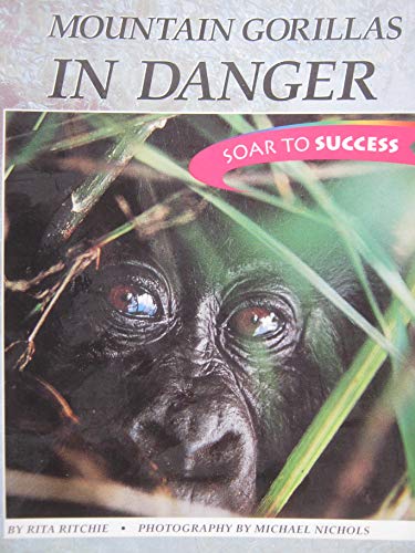 Houghton Mifflin Soar to Success: Mountain Gorillas Lv 5 MOUNTAIN GORILLAS (Read Soar to Success 1999)