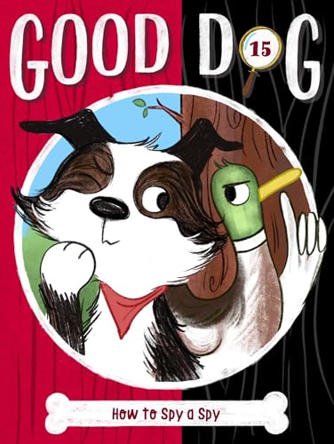 How to Spy a Spy (15) (Good Dog)