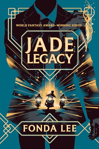 Jade Legacy (The Green Bone Saga, 3)