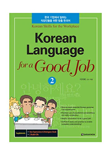 KOREAN LANGUAGE FOR A GOOD JOB 2 (NIV. A2-B1) CD MP3 INCLUS
