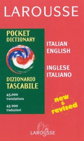 Larousse Pocket Dictionary Italian English/English Italian: Revised (Larousse Dictionary) (English and Italian Edition)