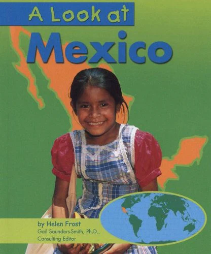 Library Book: A Look at Mexico (Rise and Shine)