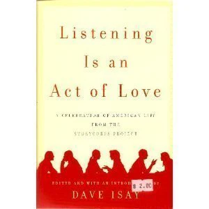 Listening Is An Act Of Love