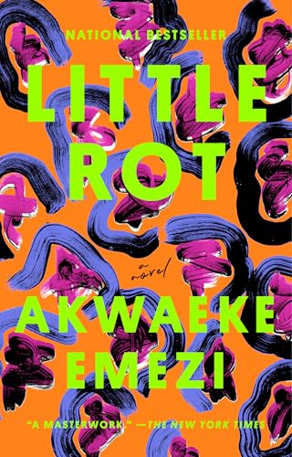 Little Rot: A Novel