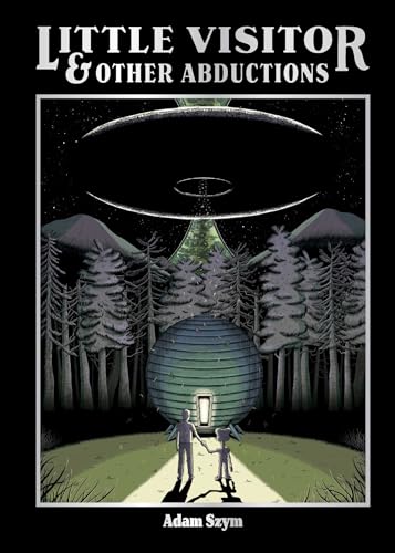 Little Visitor & Other Abductions