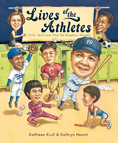 Lives of the Athletes: Thrills, Spills and What the Neighbors Thought