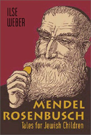 Mendel Rosenbusch: Tales for Jewish Children