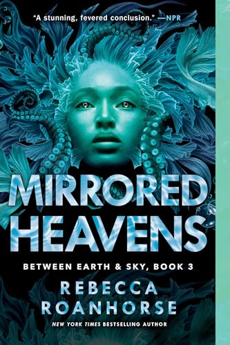 Mirrored Heavens (3) (Between Earth and Sky)