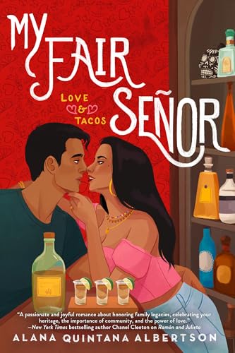 My Fair Señor (Love & Tacos)