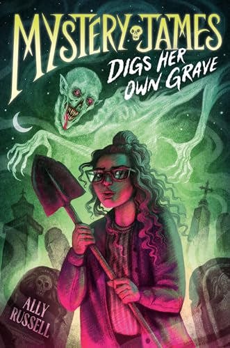 Mystery James Digs Her Own Grave (Mystery James, 1)