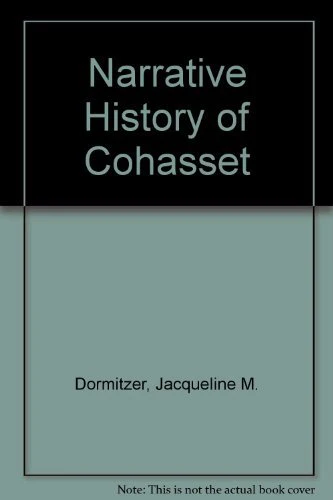 Narrative History of Cohasset