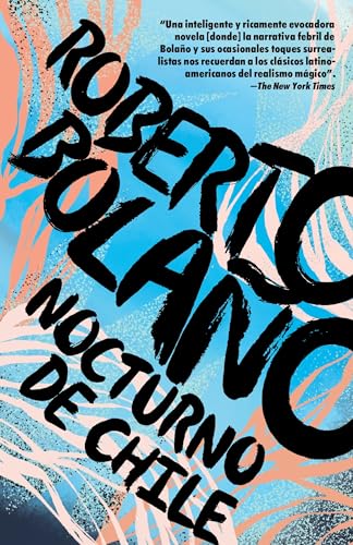 Nocturno de Chile/ By Night in Chile (Spanish Edition)