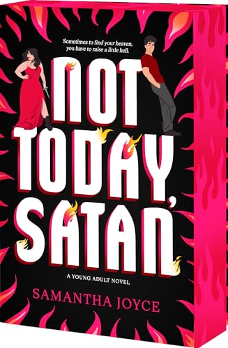 Not Today, Satan
