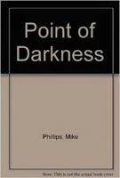 Point of Darkness