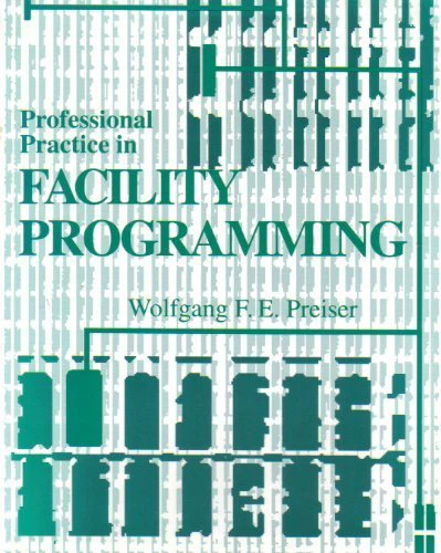 Professional Practice in Facility Programming