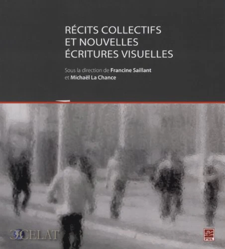RECITS COLLECTIFS ET NOUVELLES ECRITURES VISUELLES