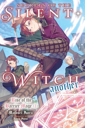 Secrets of the Silent Witch -another- Part 1 (Volume 1)