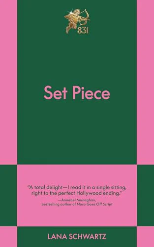 Set Piece: An 831 Stories Romance