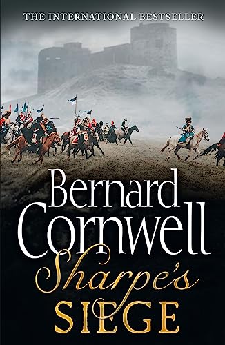 Sharpe's Siege: Richard Sharpe and the Winter Campaign, 1814. Bernard Cornwell