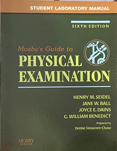 Student Laboratory Manual to accompany Mosby's Guide to Physical Examination, Sixth Edition